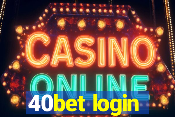 40bet login